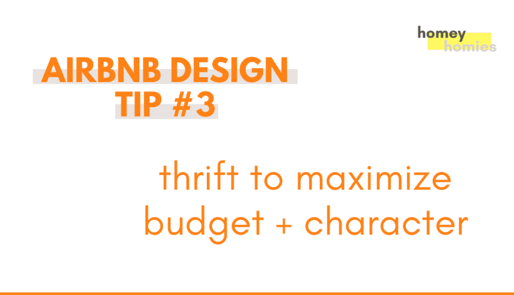 how to design your airbnb - tip 3: thrift to maximize budget and character