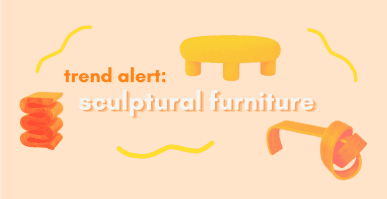 trend alert: sculptural furniture