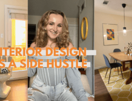 interior design as a side hustle: a how to guide
