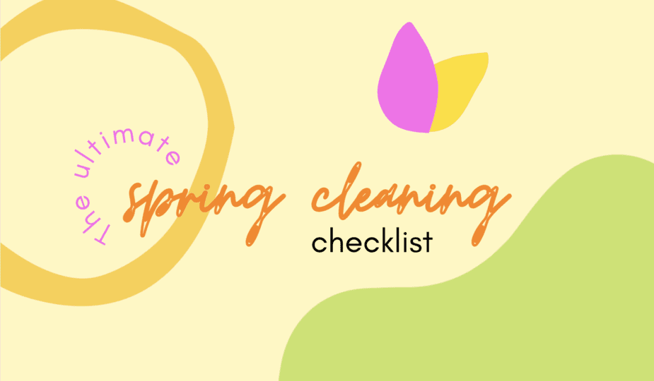 the ultimate spring cleaning checklist downloadable