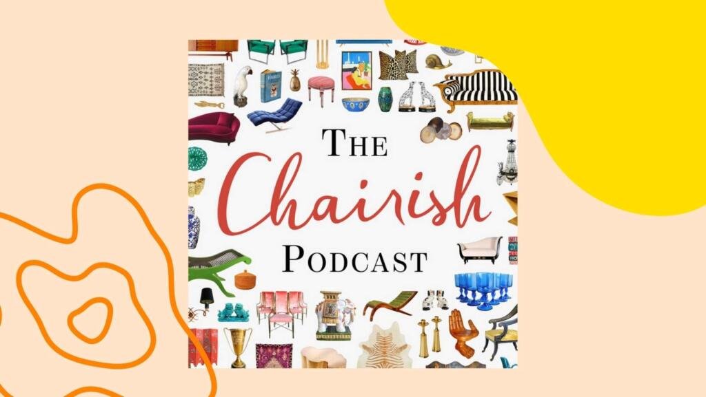 The Chairish podcast